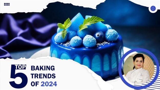 Top 5 Baking Trends in 2024 - Celesteyum Academy