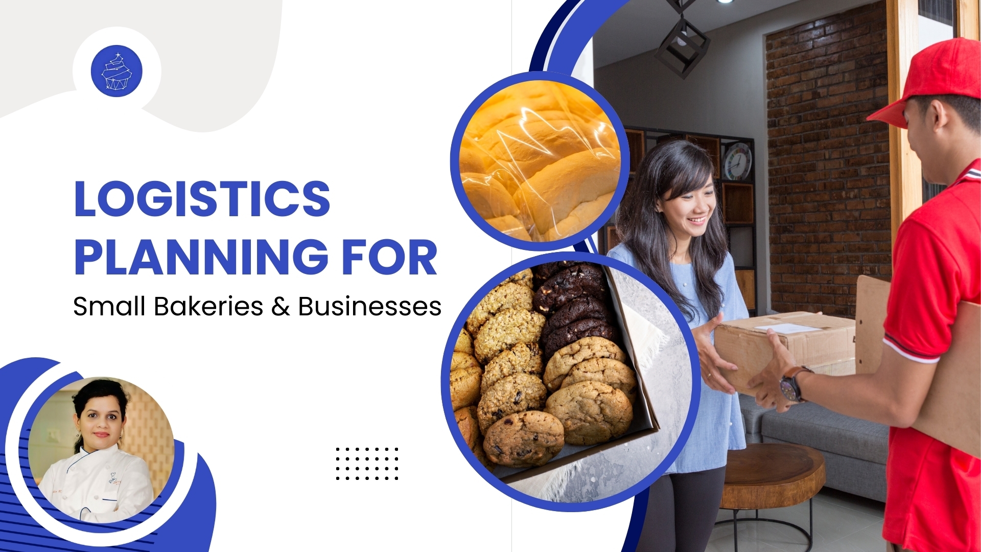 Logistics Planning for Small Bakeries & Businesses Logistics Planning for Small Bakeries and Businesses - Celesteyum Academy