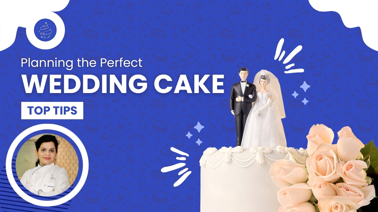 Planning the Perfect Wedding Cake Planning the Perfect Wedding Cake - Top Tips | Celesteyum Academy