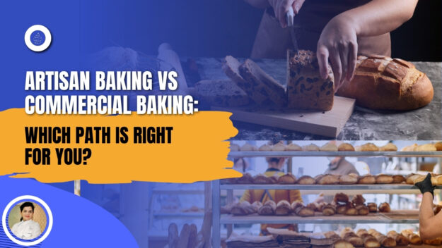 Artisan Baking vs Commercial Baking: Which Path Is Right for You? | Celesteyum Academy