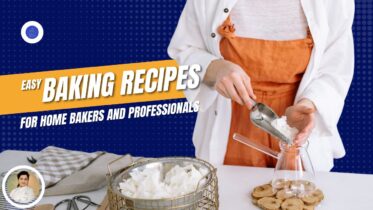 Easy Baking Recipes for Home Bakers and Professionals