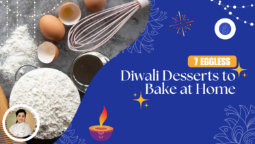 7 Eggless Diwali Desserts to Bake at Home scaled